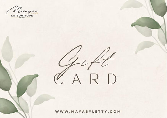 Maya By Letty GIFT CARD